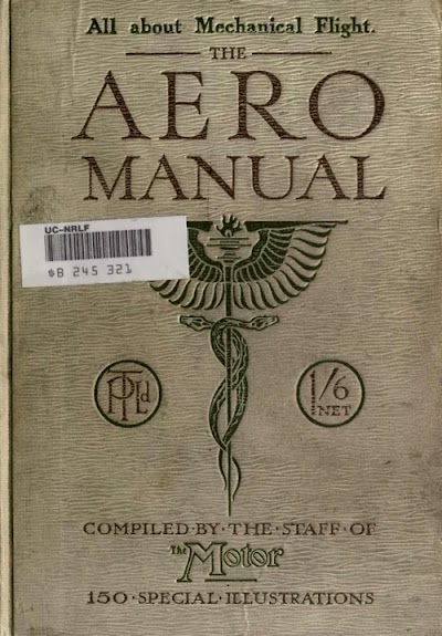 the aero manual-a manual of mechanically-propelled human flight 1909