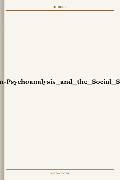 Geza Roheim-Psychoanalysis and the Social Sciences