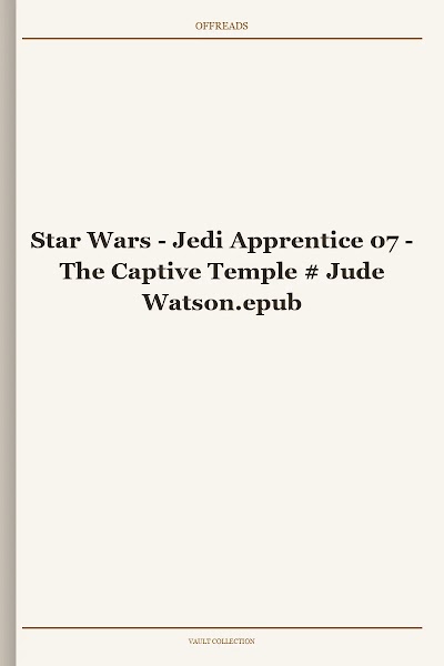 Star Wars - Jedi Apprentice 07 - The Captive Temple # Jude Watson