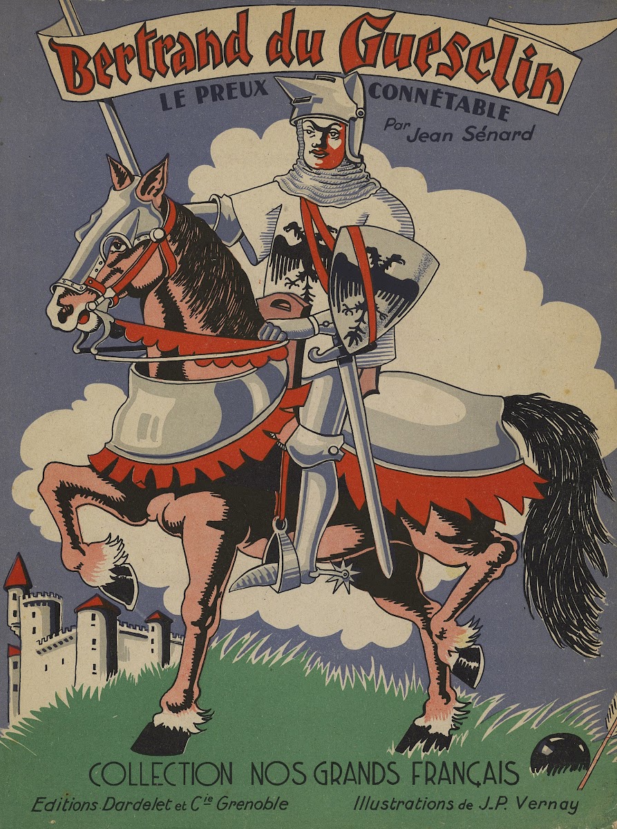 Bertrand du Guesclin le preux connétable Pl1 1944