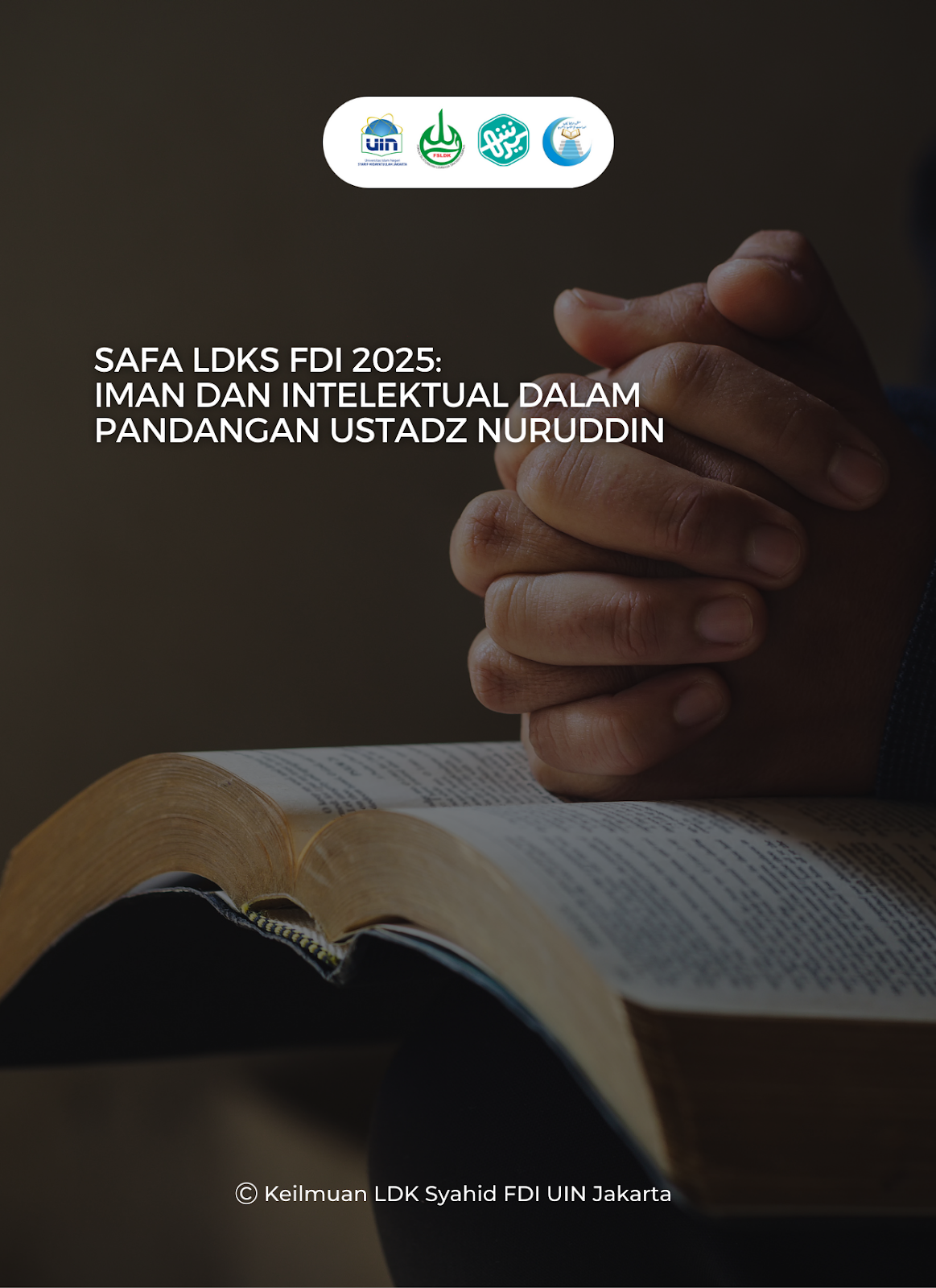 SAFA LDKS FDI 2025: Iman dan Intelektual dalam Pandangan Ustadz Nuruddin