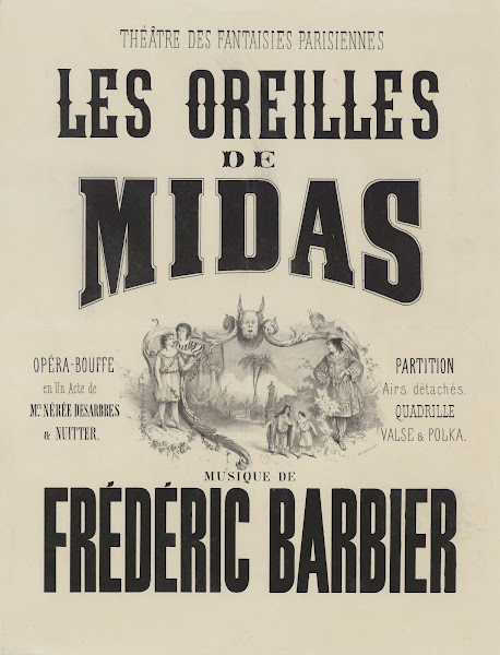 Théâtre des Fantaisies Parisiennes Les Oreilles de Midas opéra bouffe en un acte