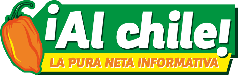 ¡Al Chile! La pura neta informativa