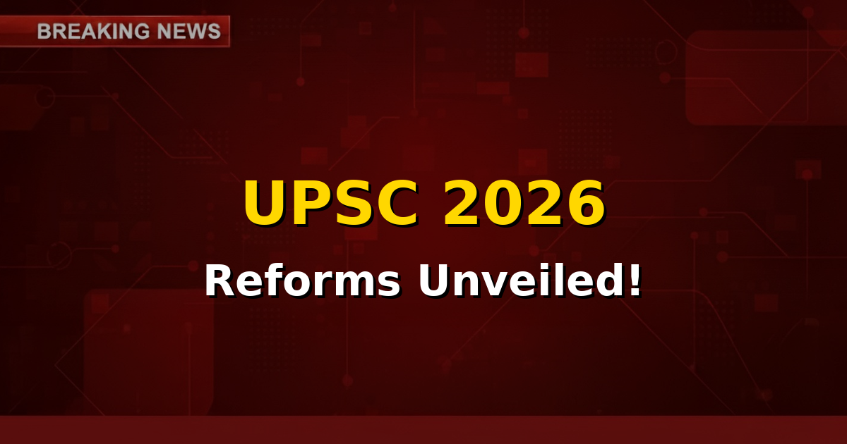 Thumbnail image showing a hand pointing to a calendar with 'UPSC 2026' highlighted, symbolizing new exam reforms and the released notification.