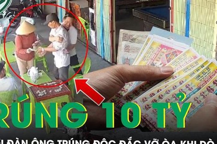 Đọc tờ giấy trên tay, người đàn ông vỡ òa khi dò vé số, phát hiện trúng độc đắc 10 tỷ - Báo Sức Khỏe &amp; Đời Sống