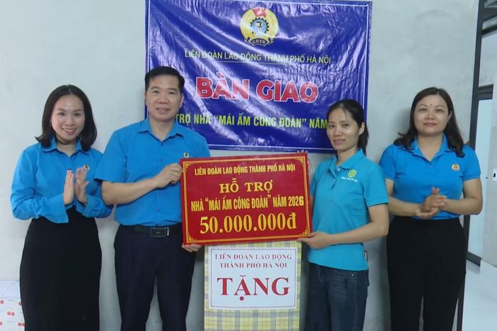 Công đoàn Thủ đô giúp người lao động an cư - Đài Phát thanh và truyền hình Hà Nội