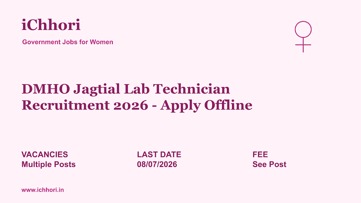 DMHO Jagtial Lab Technician Recruitment 2026 - Apply Offline - iChhori