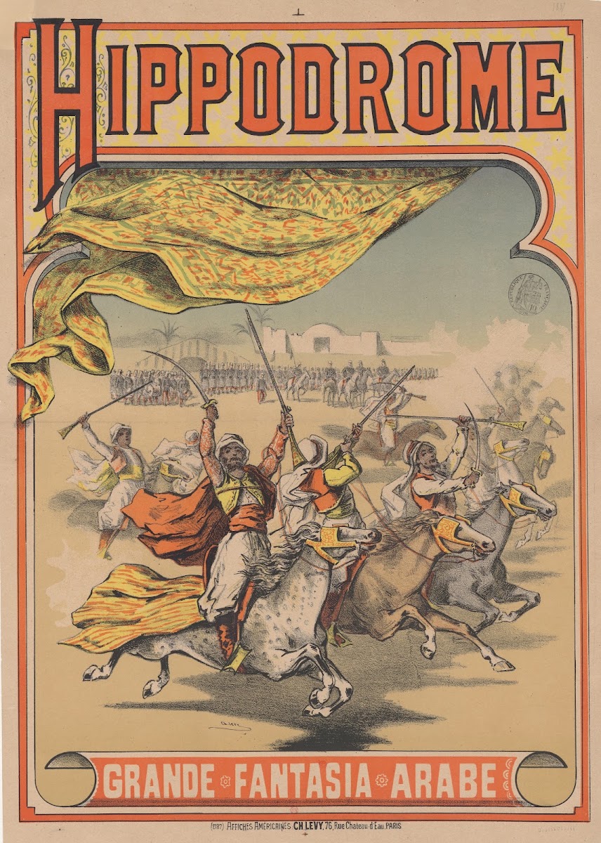 Hippodrome Grande fantasia arabe 1882 1888