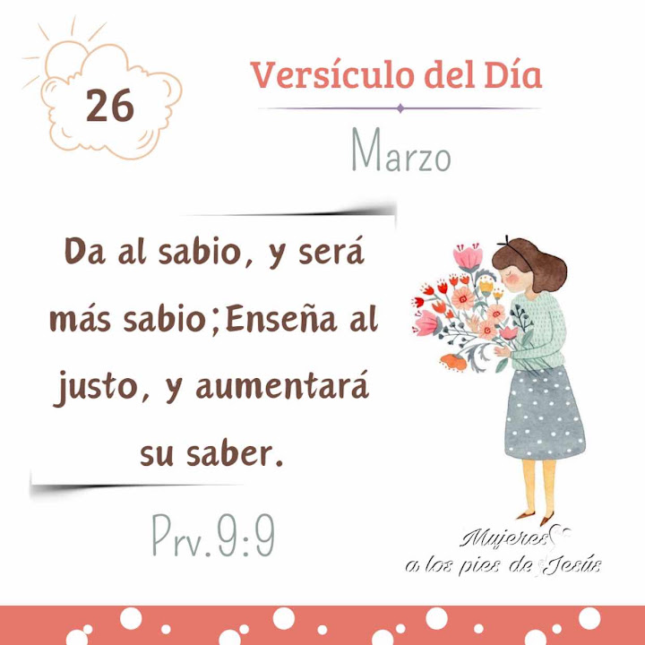Marzo 26 ~ Proverbios 9:9