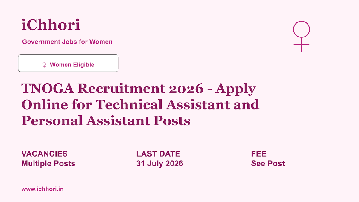 TNOGA Recruitment 2026 - Apply Online for Technical Assistant and Personal Assistant Posts - iChhori