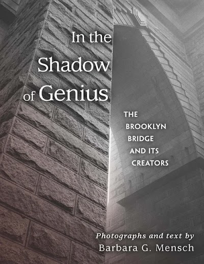 In the Shadow of Genius- The Brooklyn Bridge and Its Creators