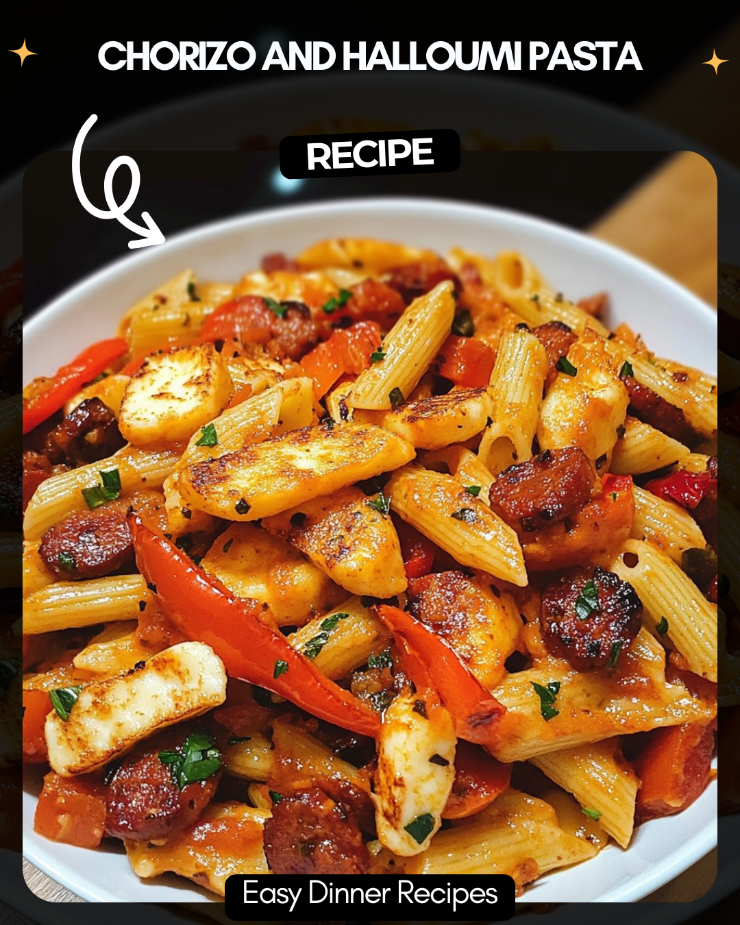 Chorizo and Halloumi Pasta