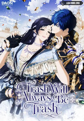 Trash Will Always Be Trash