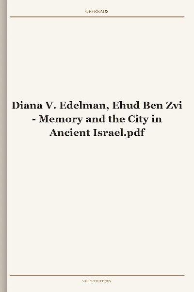 Diana V. Edelman, Ehud Ben Zvi