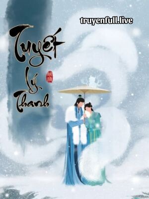 Tuyết Lý Thanh - Lâm Gian Sí