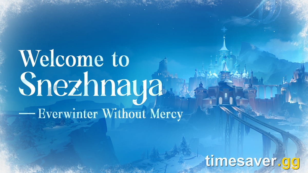 Official Welcome to Snezhnaya Everwinter Without Mercy Version 7.0 key art banner