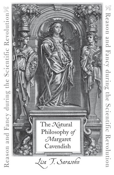 The Natural Philosophy of Margaret Cavendish- Reason and Fancy during the Scientific Revolution