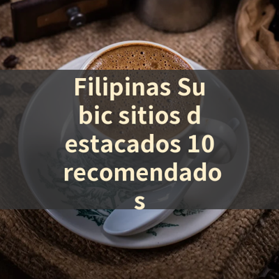Filipinas Subic sitios destacados 10 recomendados 썸네일