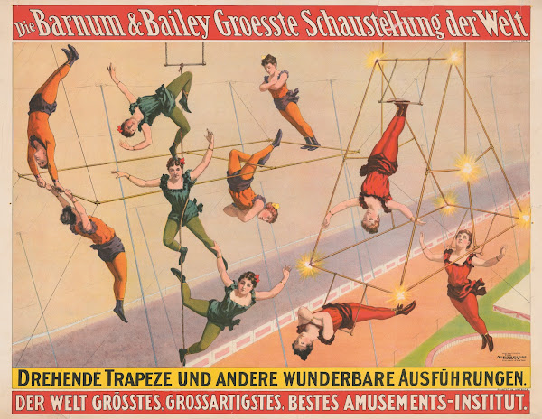 Die Barnum  Bailey groesste schaustellung der welt Drehende Trapeze 1900