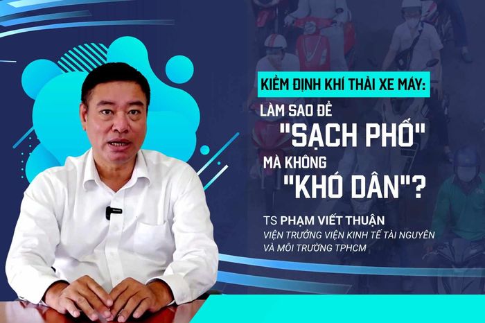 Kiểm định khí thải xe máy: Làm sao để 'sạch' phố mà tiện cho dân? - Tạp chí Kinh Tế Sài Gòn