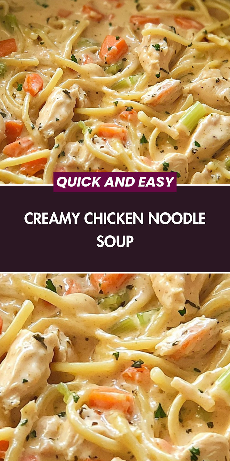 Creamy Chicken Noodle Soup