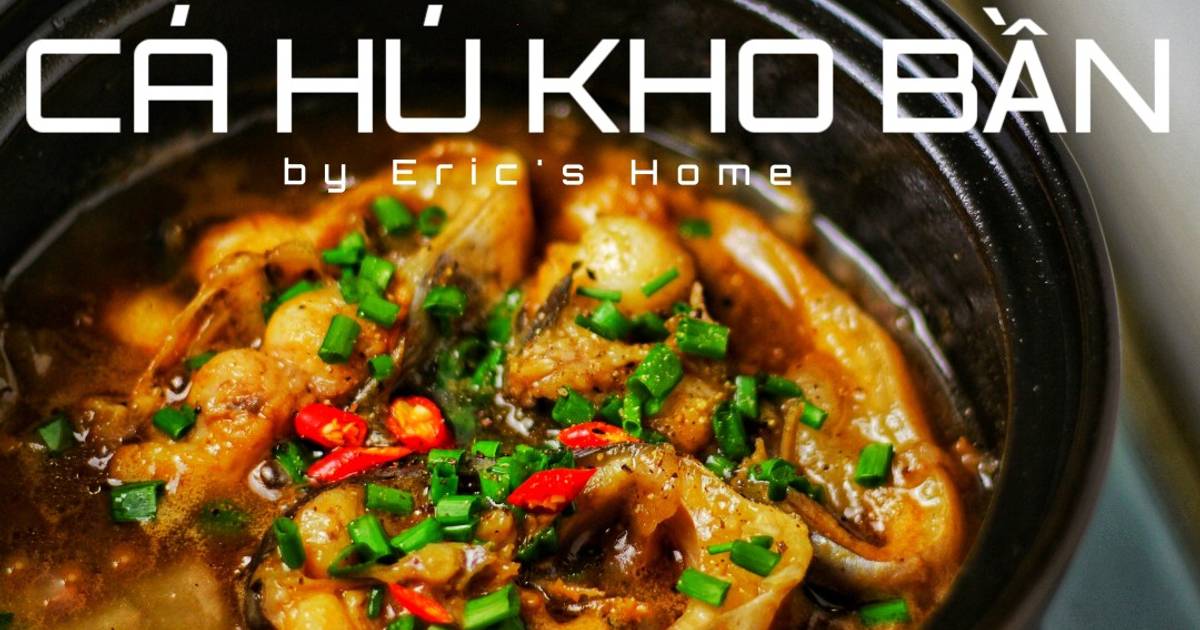 Cá Hú Kho Bần