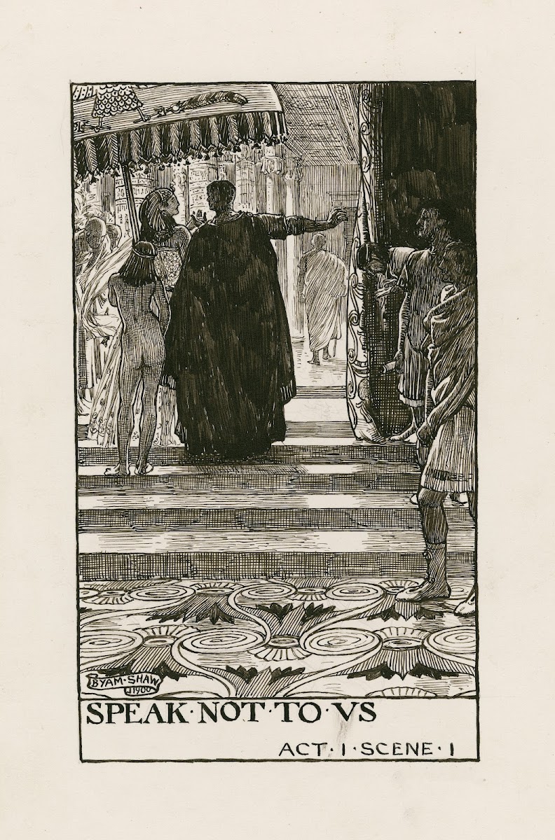 Antony and Cleopatra Speak not to us Act I Scene I 1900