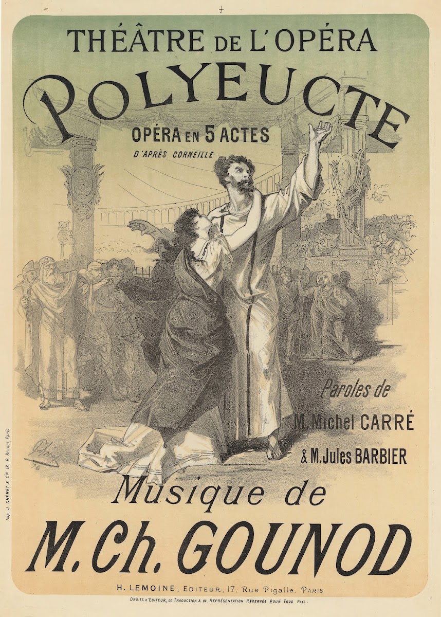 Theâtre de lOpéra Polyeucte opéra en 5 actes daprès Corneille musique de M Ch Go