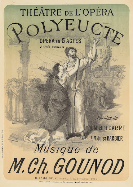 Theâtre de lOpéra Polyeucte opéra en 5 actes daprès Corneille musique de M Ch Go