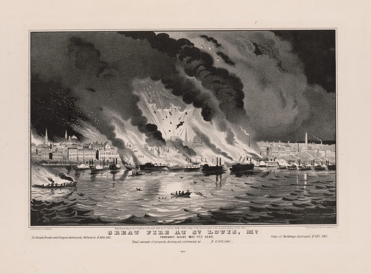 Great fire at St Louis Mo thursday night May 17th 1849