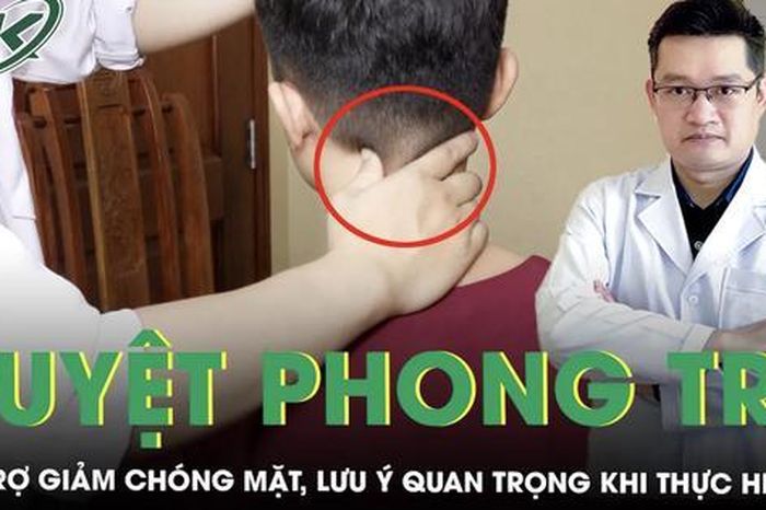 Hướng dẫn cách bấm huyệt phong trì trị hoa mắt chóng mặt - Báo Sức Khỏe &amp; Đời Sống