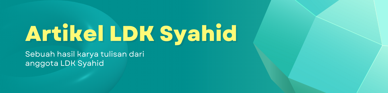 Artikel LDK Syahid
