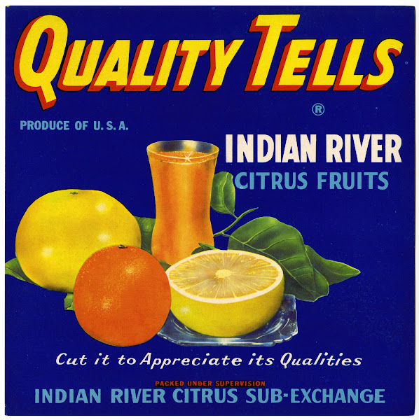 Quality Tells Citrus Label 1940s