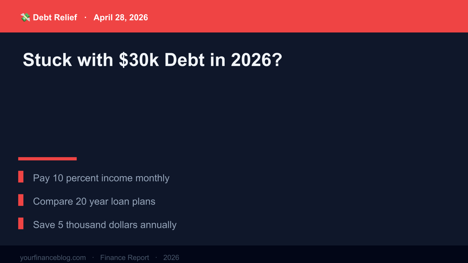 Stuck with $30k Debt in 2026? (Step-by-Step) Key Summary