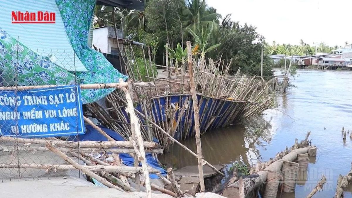 [Video] Sạt lở diễn biến phức tạp ở Đồng bằng sông Cửu Long - Báo Nhân Dân