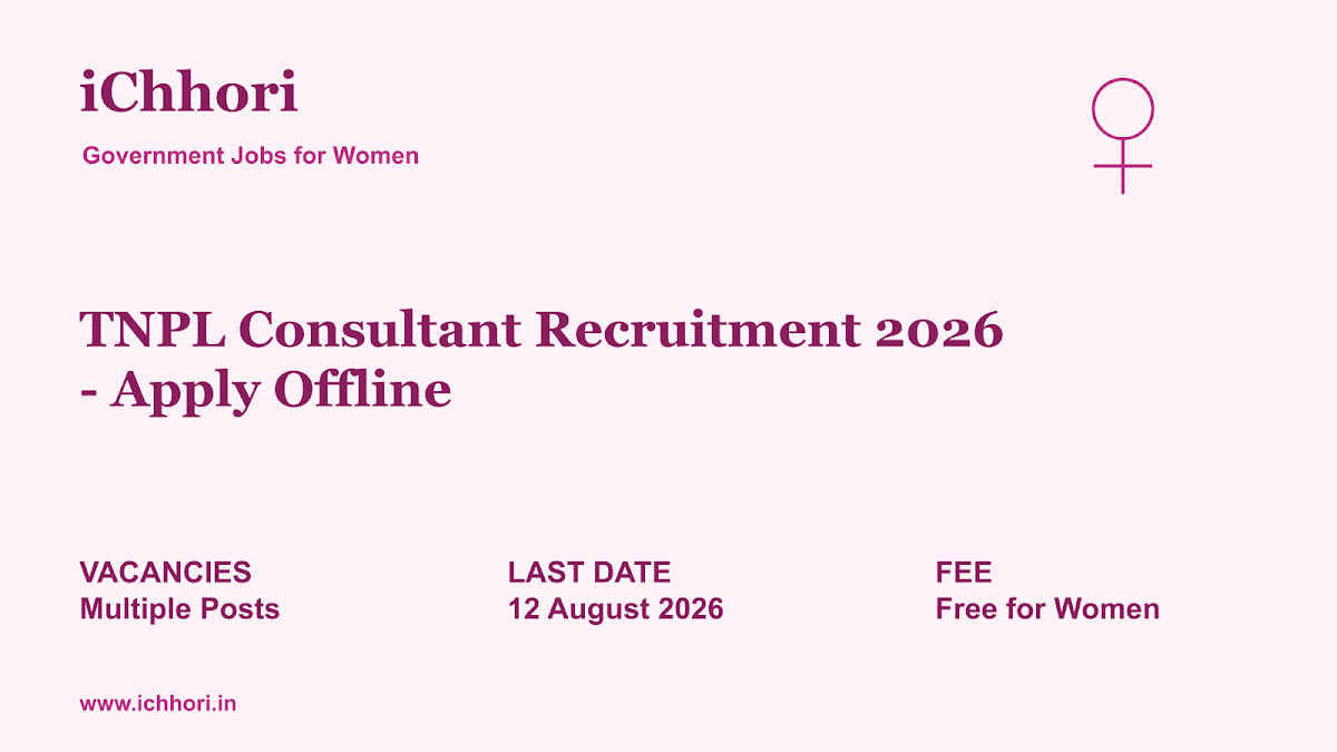 TNPL Consultant Recruitment 2026 - Apply Offline - iChhori