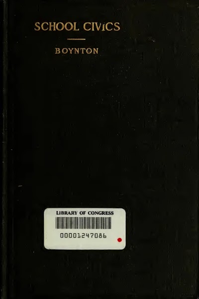 school civics-a study of the origin and development of government 1904