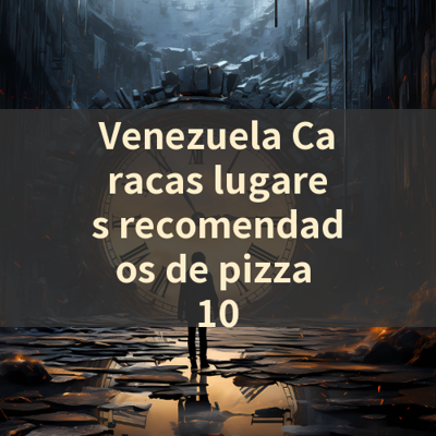 Venezuela Caracas lugares recomendados de pizza 10 썸네일