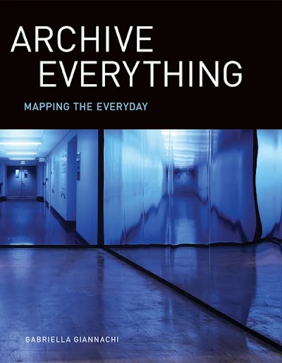 Archive Everything- Mapping the Everyday 89613