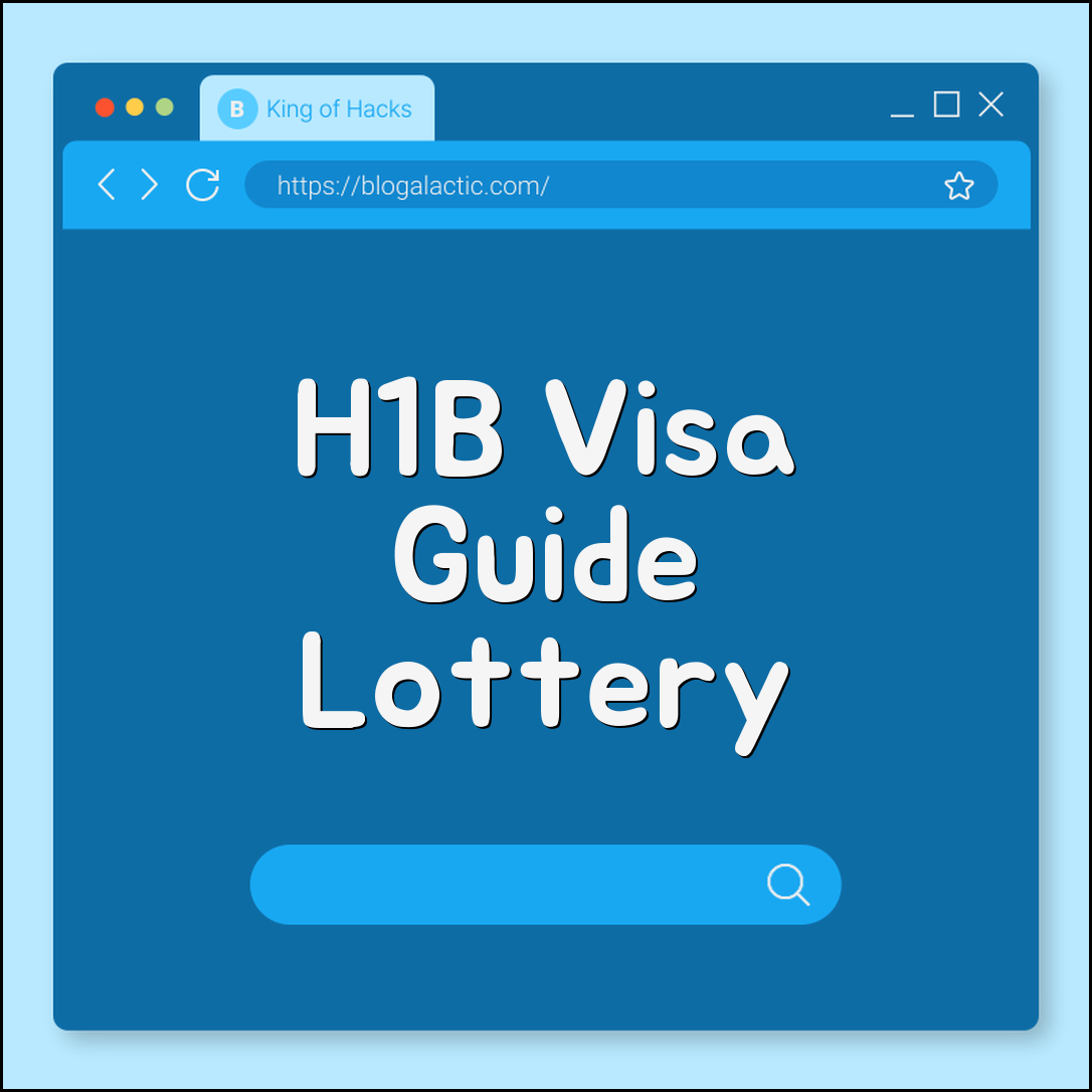 H1B Visa Process: A Guide for International Tech Workers (Lottery System, Sponsorship, USCIS)