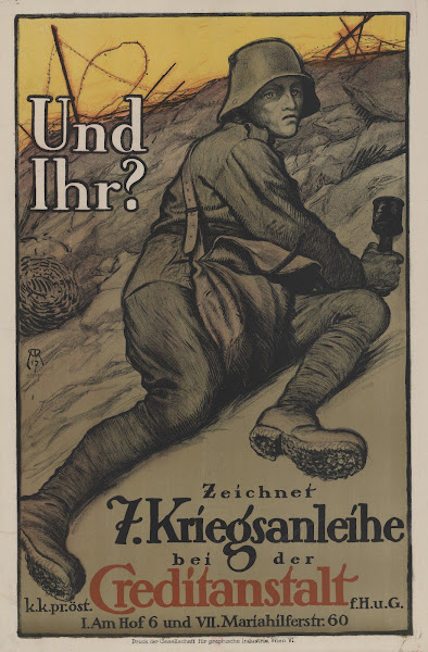 Und Ihr Zeichnet 7 Kriegsanleihe bei der Creditanstalt 1917