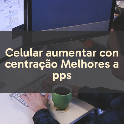 aumentar concentração miniatura