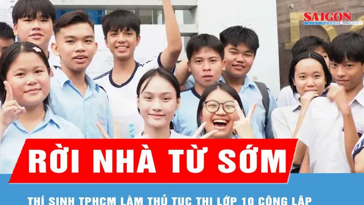 TPHCM: Hơn 151.000 thí sinh làm thủ tục dự thi lớp 10 công lập - Báo Sài Gòn Giải Phóng