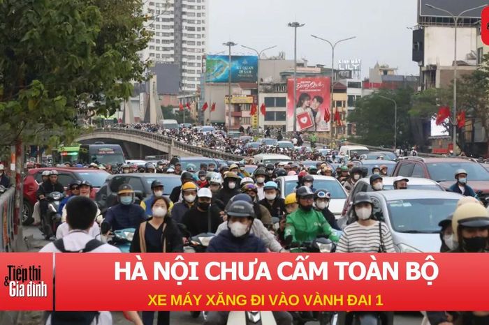 Hà Nội sẽ chưa cấm toàn bộ xe máy xăng đi vào vành đai 1 từ 1-7-2026 - Tạp chí Tiếp thị &amp; Gia đình