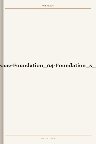Asmiov, Isaac-Foundation 04-Foundation s Edge