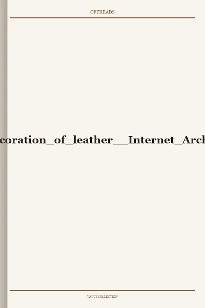 The decoration of leather Internet Archive