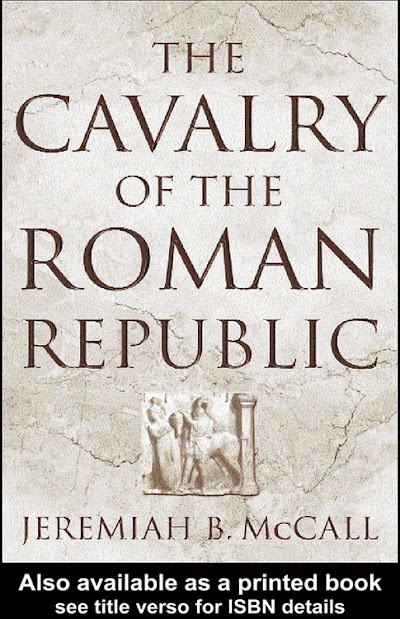 The Cavalry of the Roman Republic
