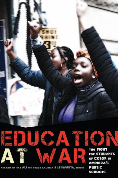 Education at War- The Fight for Students of Color in America's Public Schools