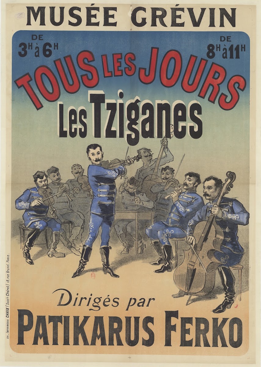 Musée Grévin tous les jours Les Tziganes dirigés par Patikarus Ferko 1887
