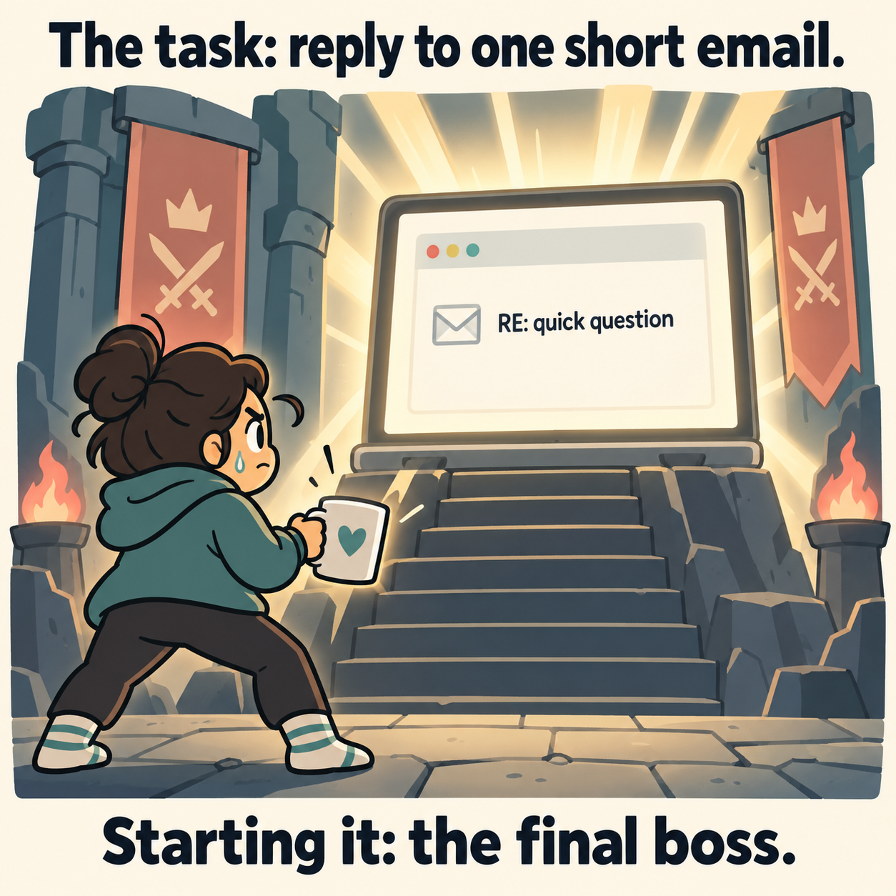 Cartoon of a person nervously approaching a glowing laptop showing one email, styled like a video game boss arena, captioned "The task: reply to one short email. Starting it: the final boss."